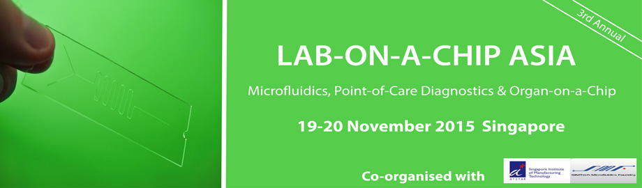 Lab-on-a-Chip Asia - Microfluidics, Point Of Care Diagnostics & Organ-on-a-Chip